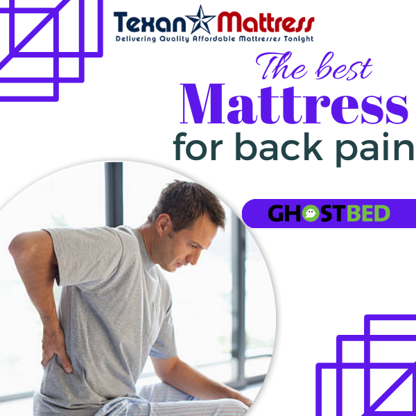 "The Best Mattress for Back Pain The Ghostbed Grande" Texan Mattress