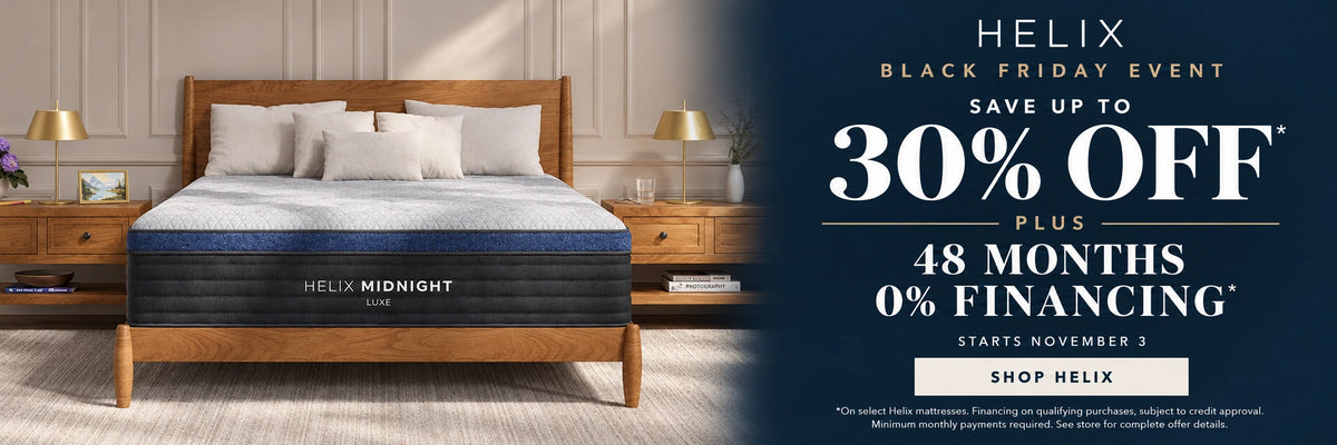 Helix Black Friday: save up to 30% off plus 48 months at 0% financing on qualifying purchases with approved credit. Starts November 3. Shop Helix.